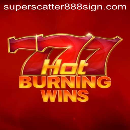 Discover the Excitement of HotBurningWins with SUPERSCATTER888