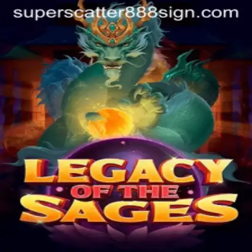Dive into the World of LegacyoftheSages: Explore Unique Gameplay with SUPERSCATTER888