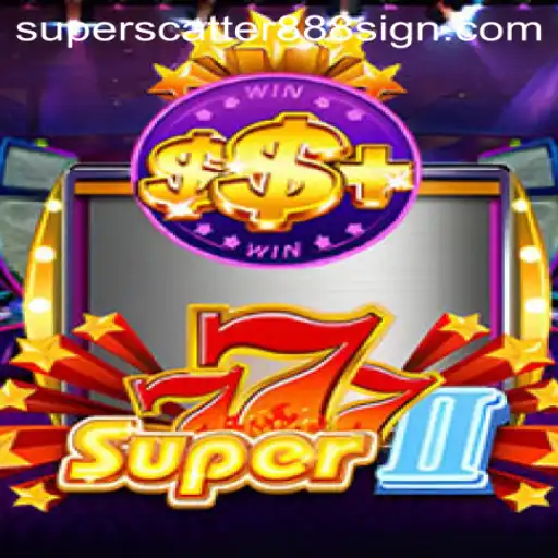Super777II: An Exciting Journey into the World of Slot Gaming