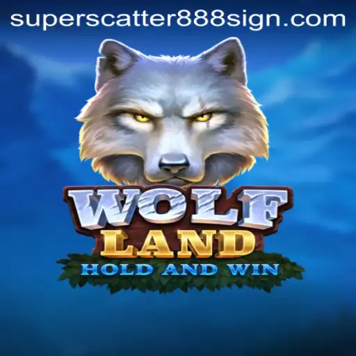 Explore the Thrilling Adventure of WolfLand with SUPERSCATTER888